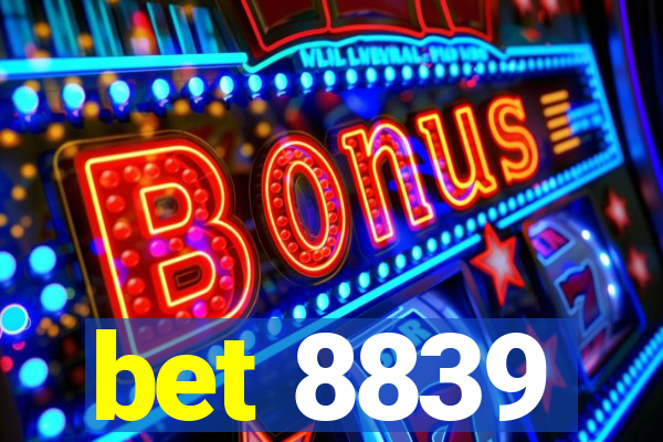 bet 8839